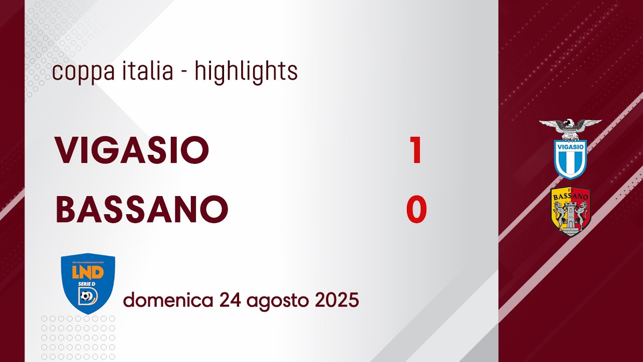 VIGASIO - BASSANO preliminare di COPPA ITALIA