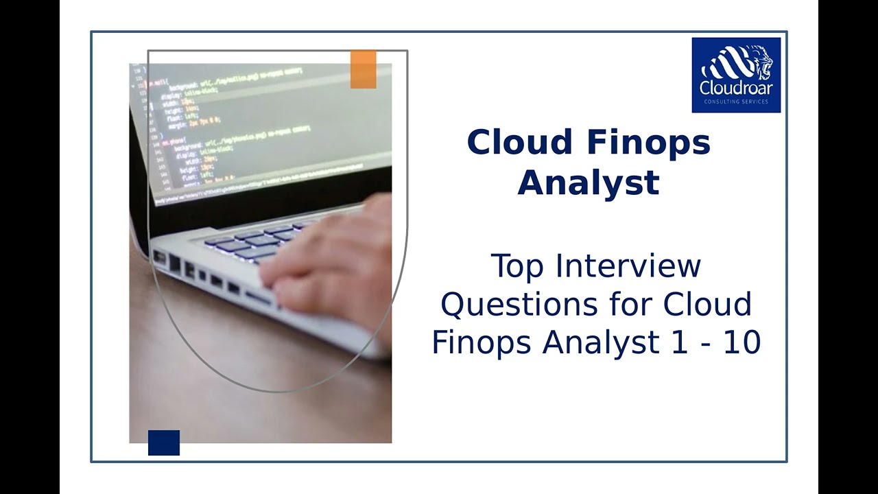 Top 10 Cloud Finops Analyst Interview Questions and Answers For 2025 | Part 1