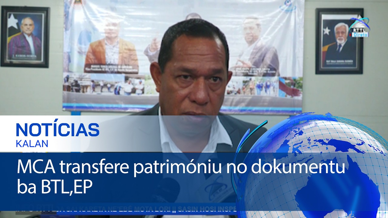 MCA transfere patrimóniu no dokumentu ba BTL,EP