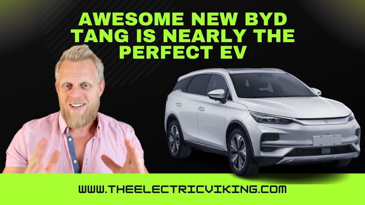 Awesome NEW BYD Tang is nearly the perfect EV