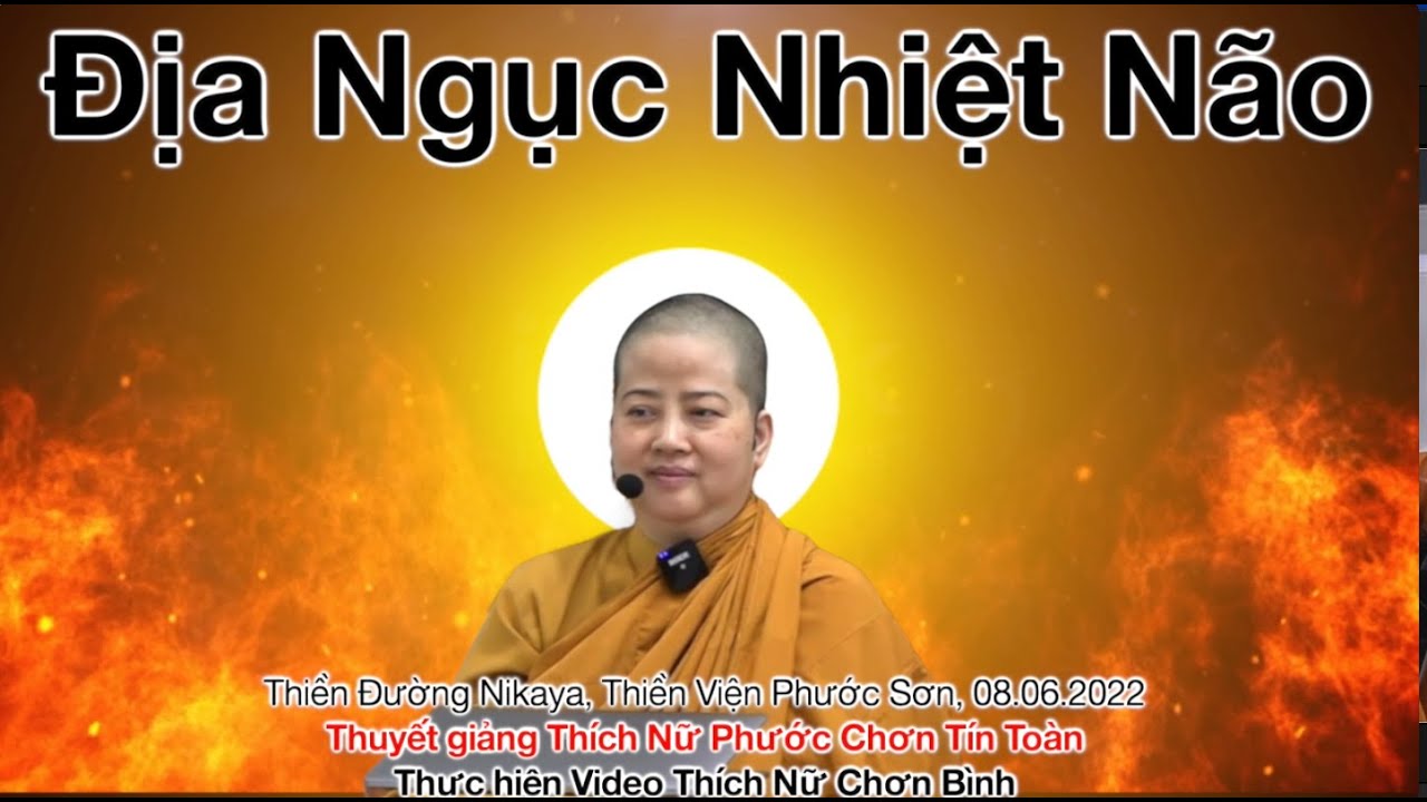 ĐỊA NGỤC NHIỆT NÃO - Chơn Tín Toàn
