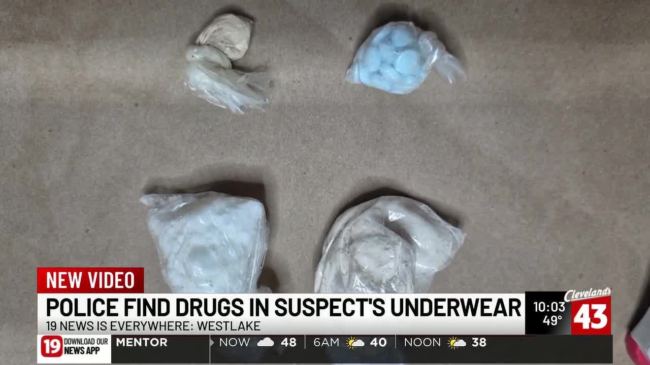 Westlake Police find cocaine, heroin, fentanyl in man&rsquo;s underwear