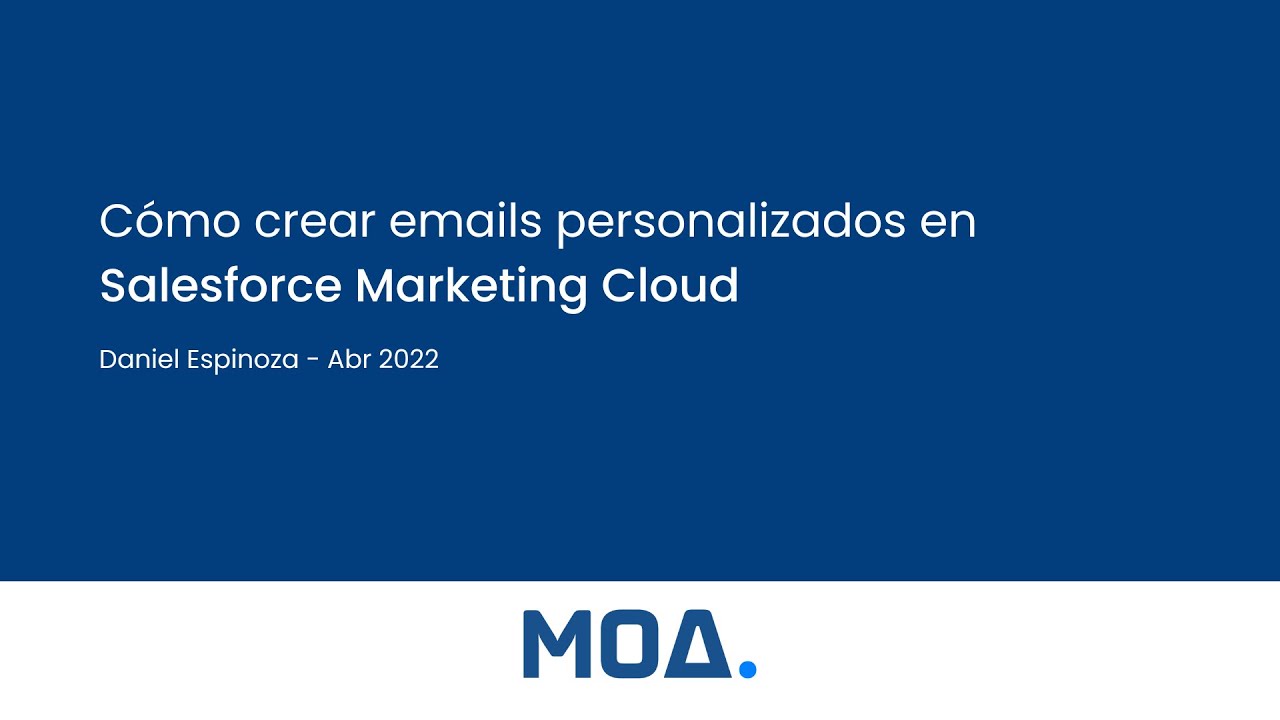 Cómo crear emails personalizados en Salesforce Marketing Cloud