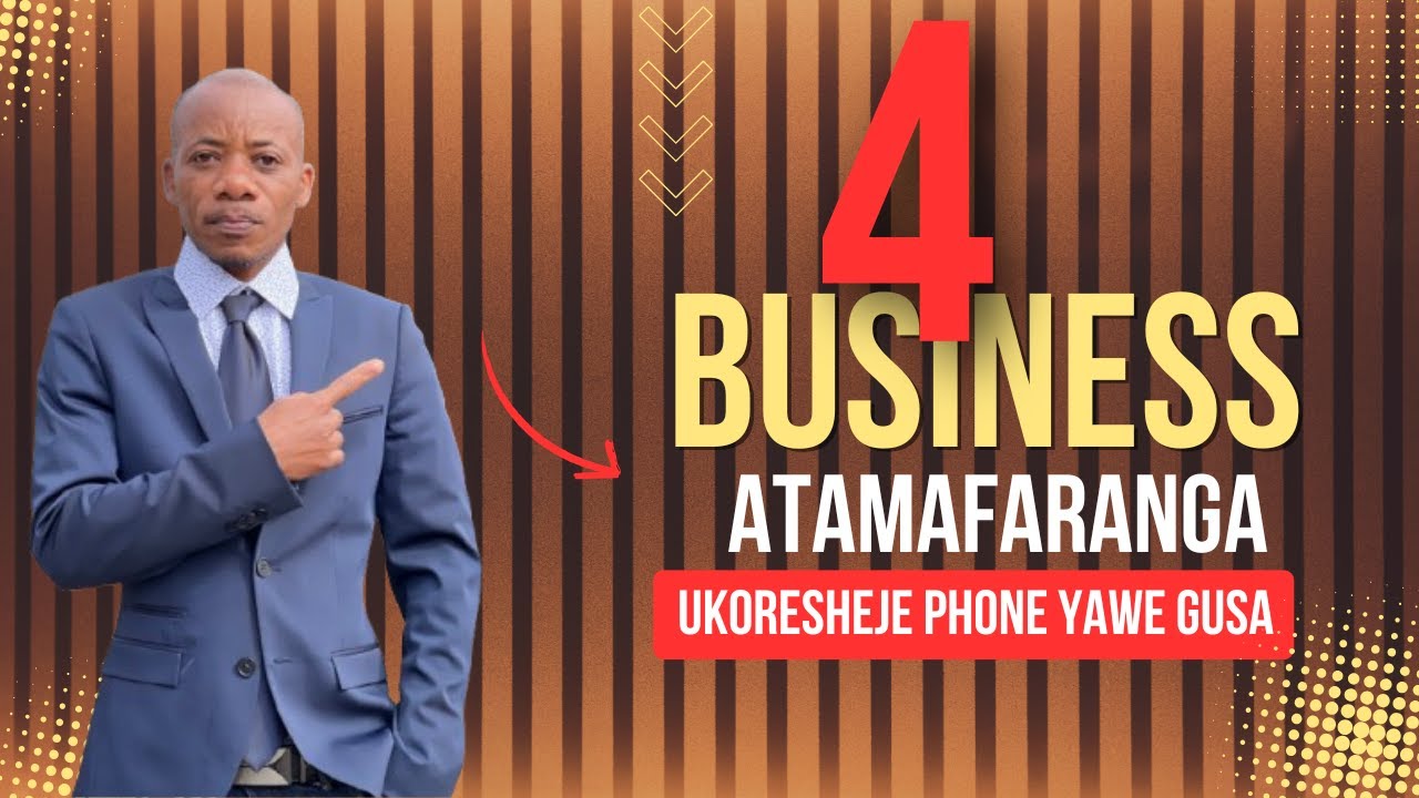 Opportunity: Business 4 Wotangura Atamutahe Utanguje Muri 2026