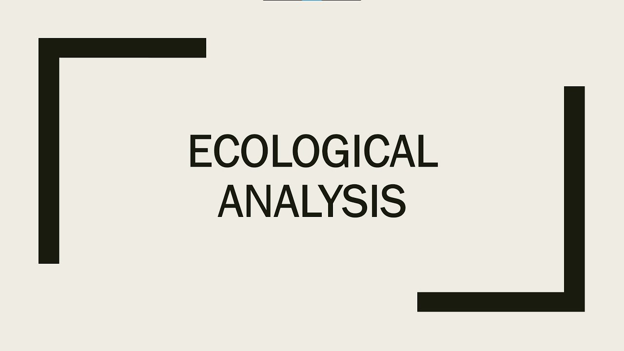 Ecological Analysis
