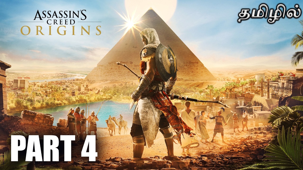 Reaching the finale | Assassin Creed Origins | Part 4 | Live Tamil Gaming