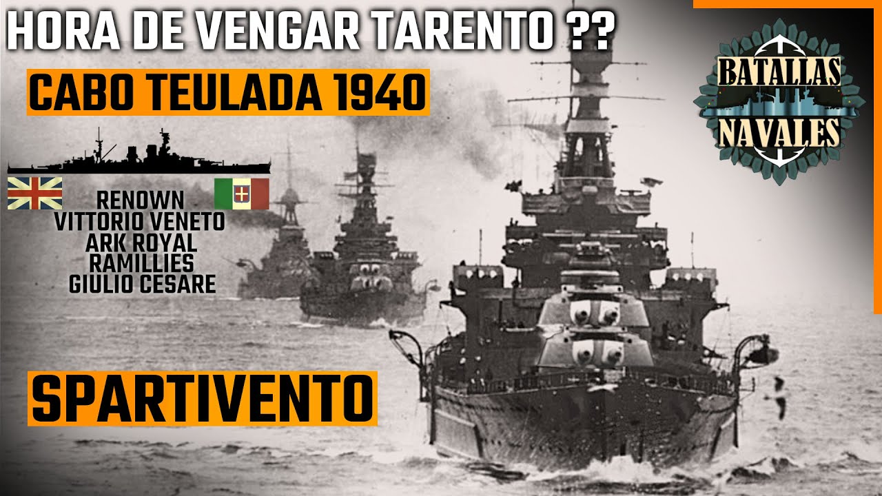 BATALLAS NAVALES 66: Cabo Teulada SPARTIVENTO 1940