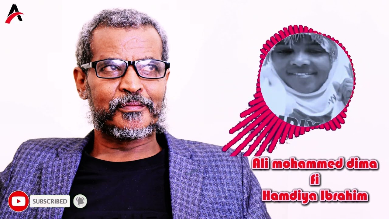 Ali Mohammed Dima & Hamdiya  Ibrahim