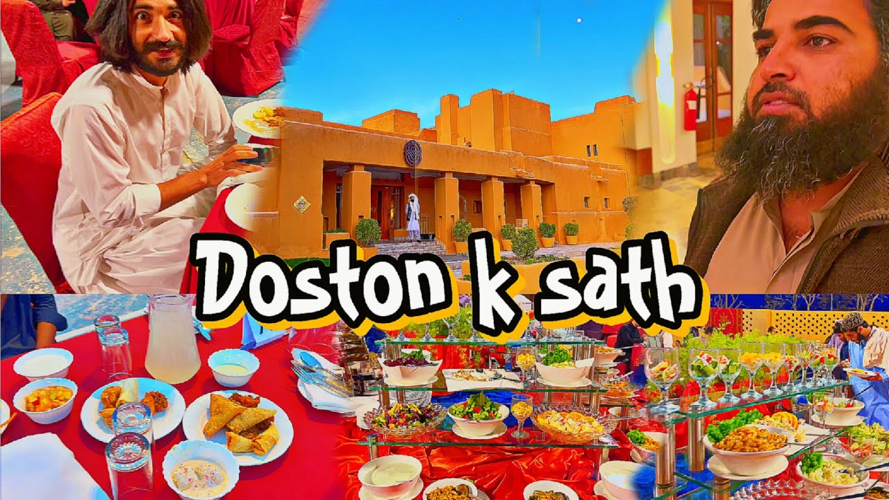Iftar In Serena hotel Quetta | Cool Umrani Vlogs