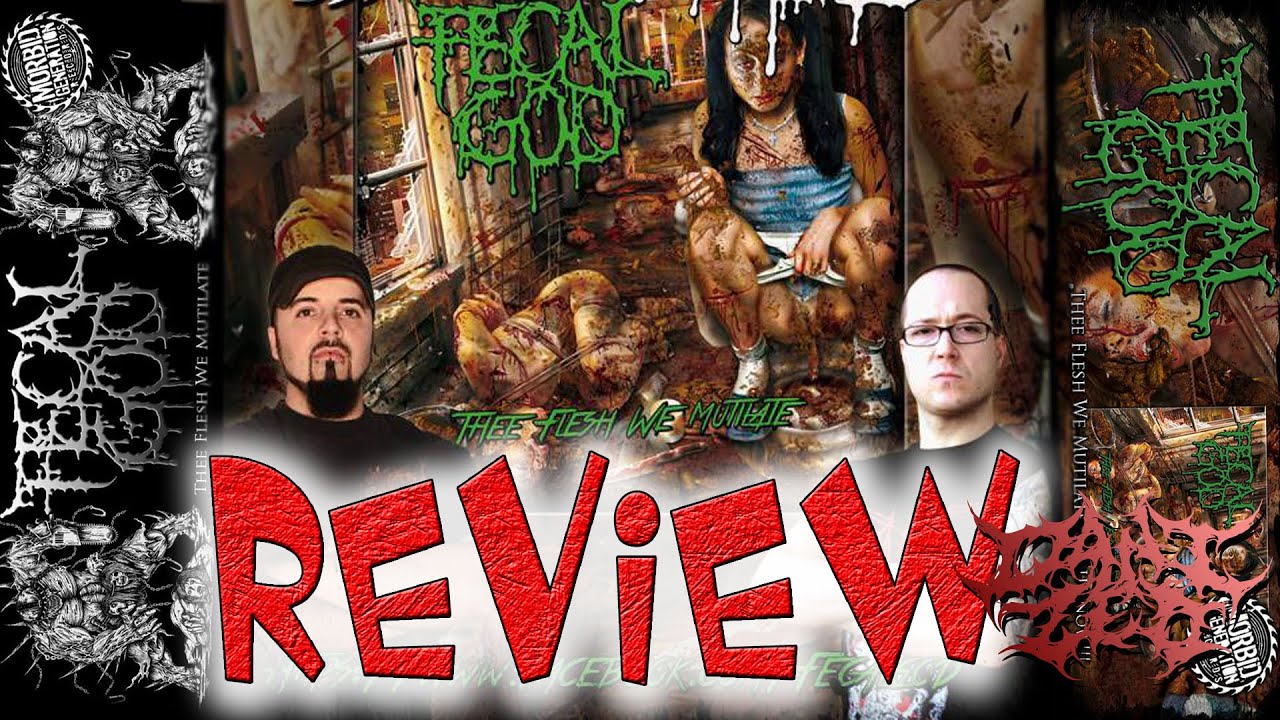 Review - Fecal God - Thee Flesh We Mutilate - Morbid Generation Records - Dani Zed