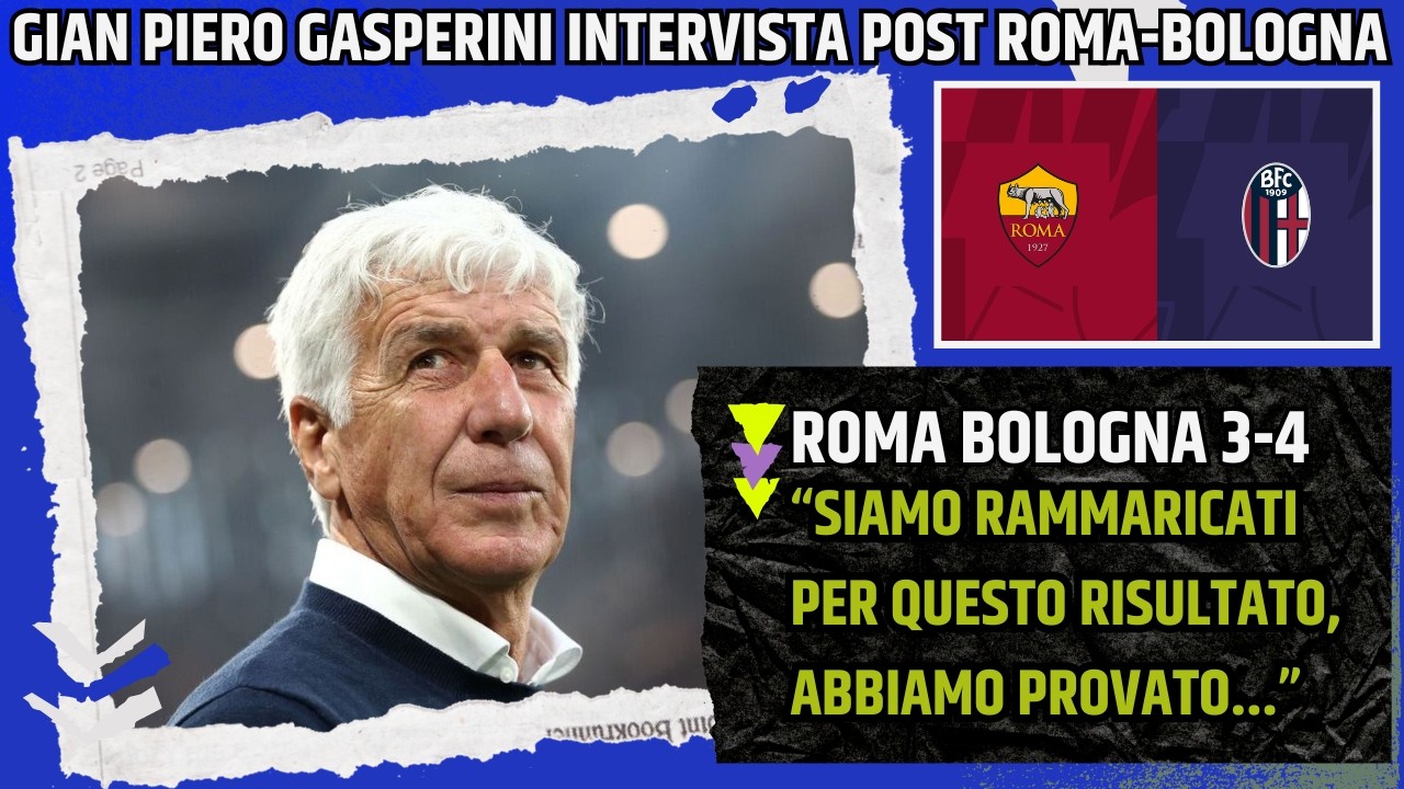 GASPERINI INTERVISTA POST ROMA BOLOGNA: