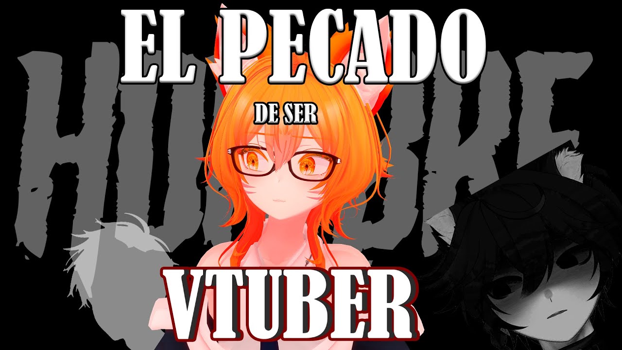 EL PECADO DE SER VTUBER HOMBRE