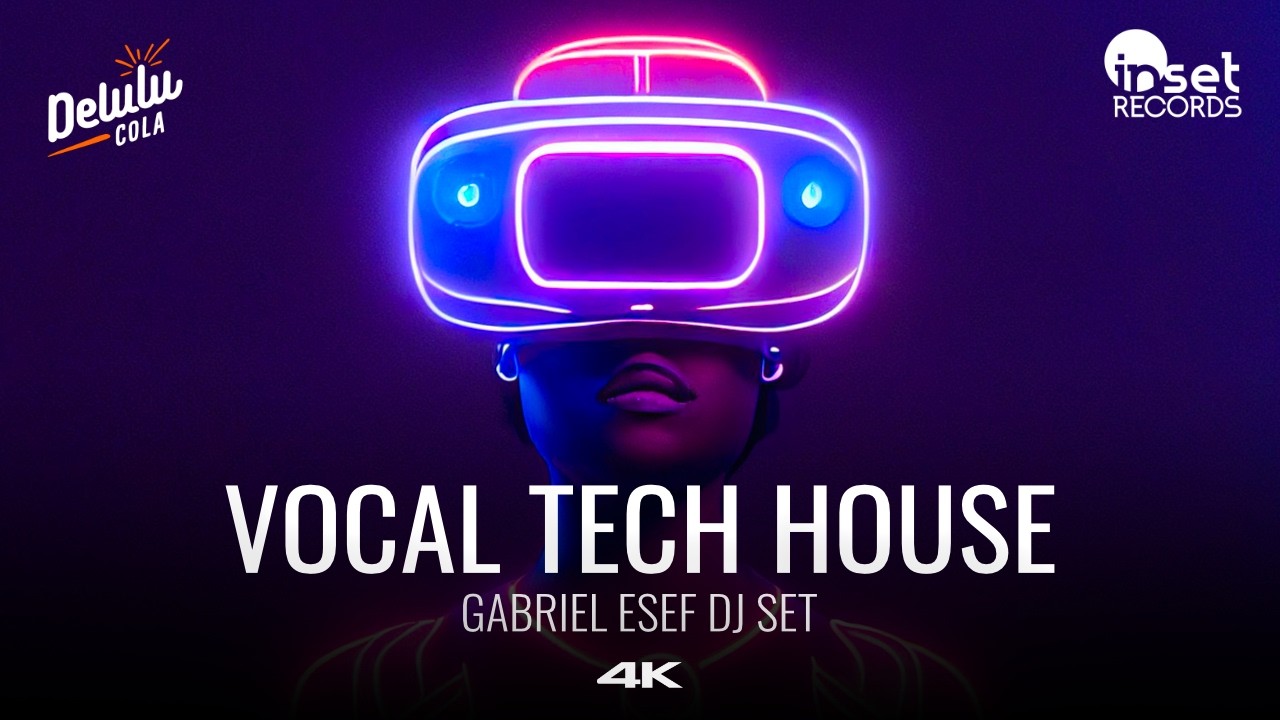 TECH HOUSE MIX 2026 🌴 Best of Vocal Tech House (4K DJ Set) by Gabriel Esef