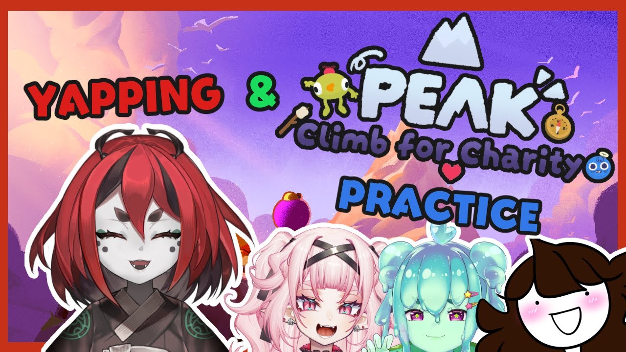 【Yapping + Practicing Peak】practicing for da big climb with @ToriOriane @PiaPIUFO @jaiden