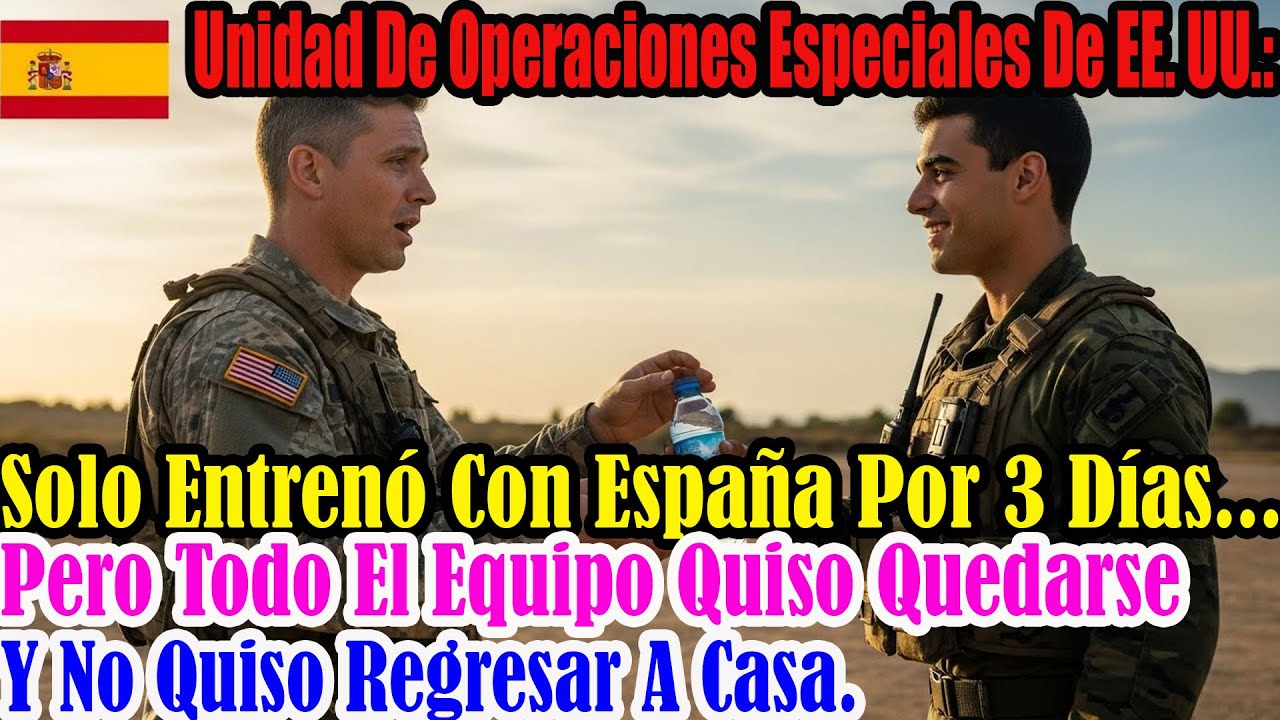 Fuerzas especiales de EE. UU. entrenan 3 días en Andalucía y piden quedarse, no volver a casa jamás!
