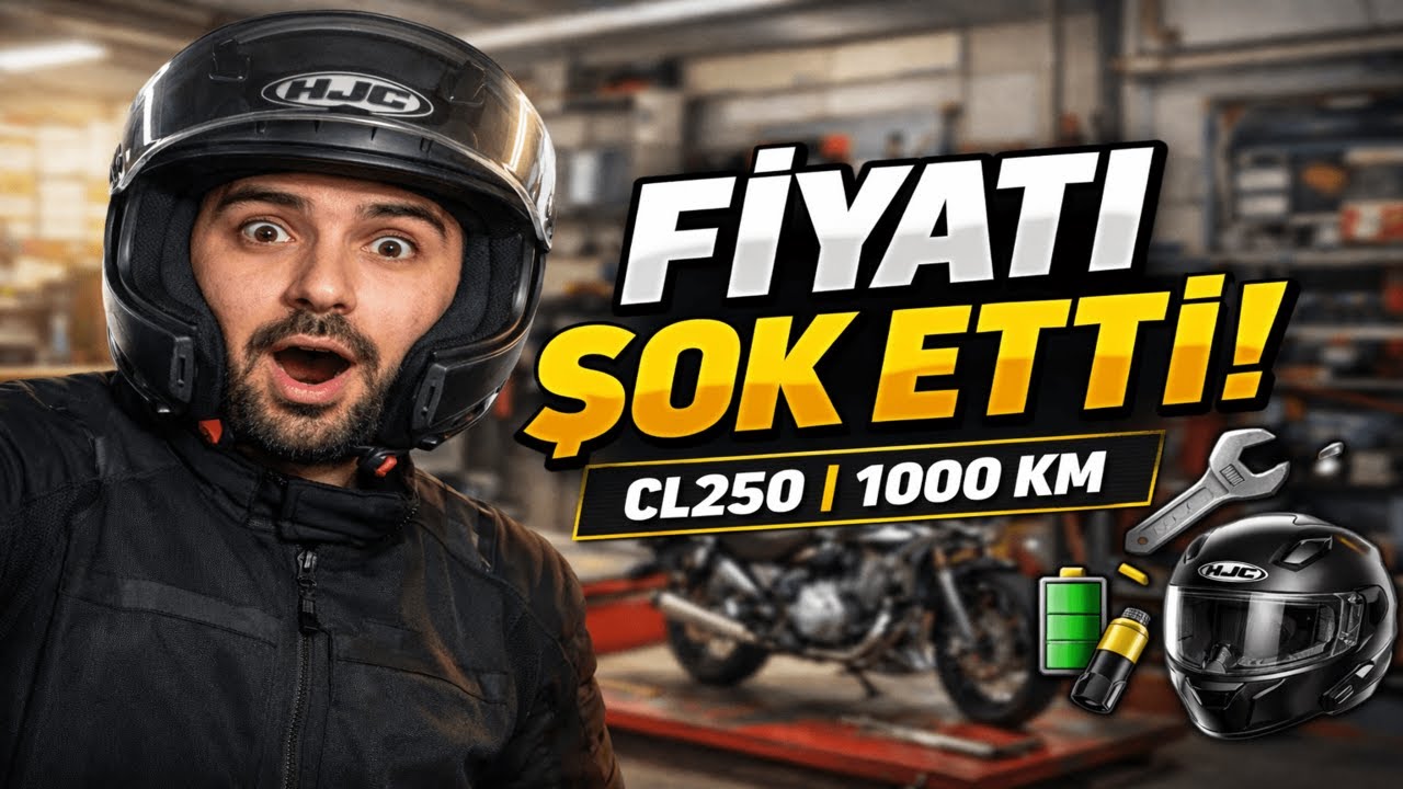 CL250 Rodaj Bakımı Fiyatı Şok Etti! İlk 1000 KM Gerçeği