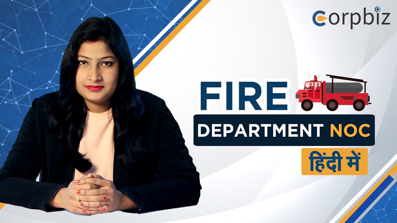 What is Fire Department NOC? How to get it? Complete information in Hindi - Corpbiz