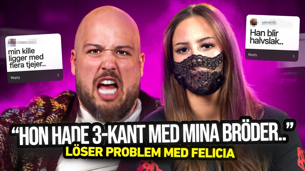 LÖSER PROBLEM MED FELICIA *MELLO 2026*
