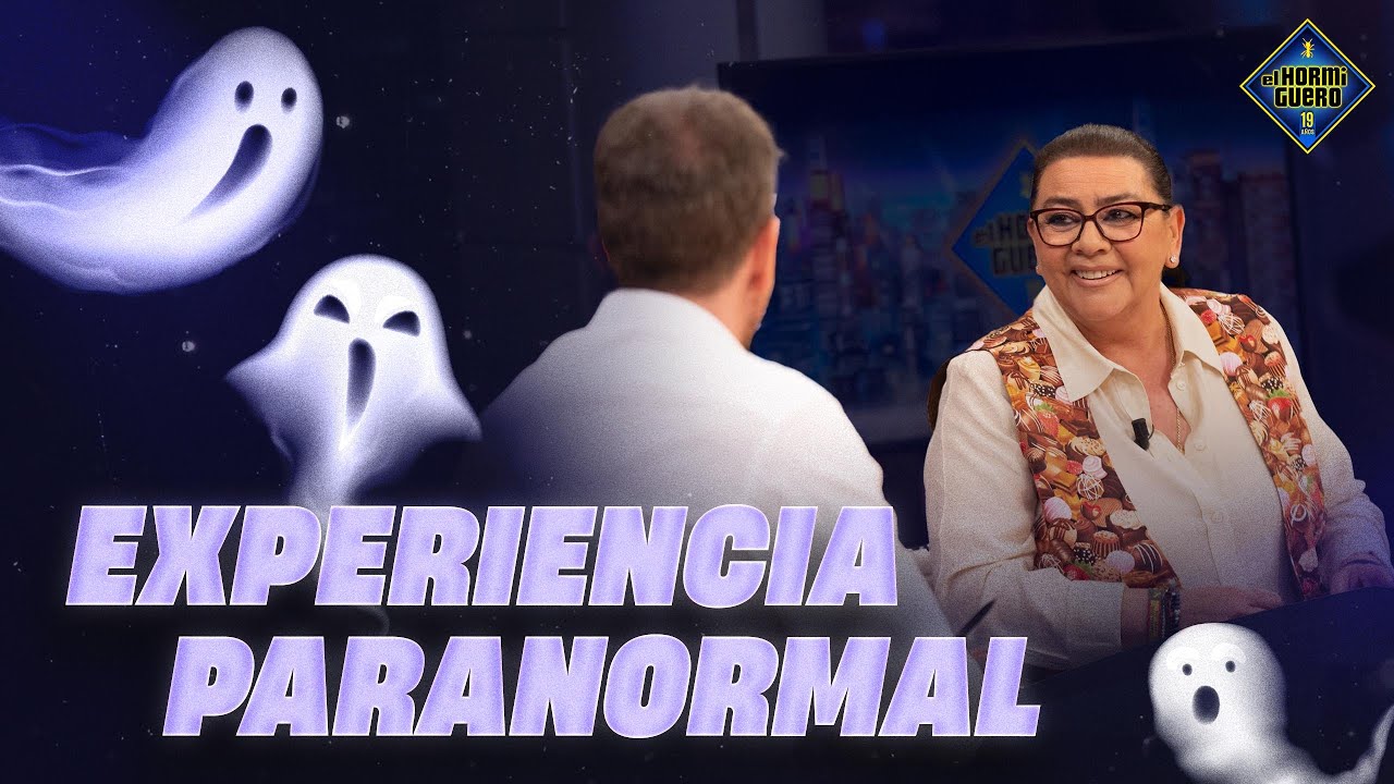 Historias de sucesos paranormales reales - María del Monte - El Hormiguero