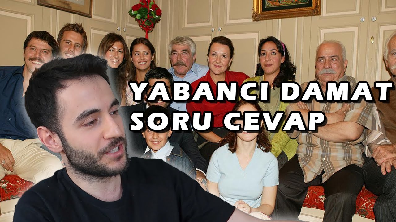 YABANCI DAMAT KAMERA ARKASI & SORU CEVAP
