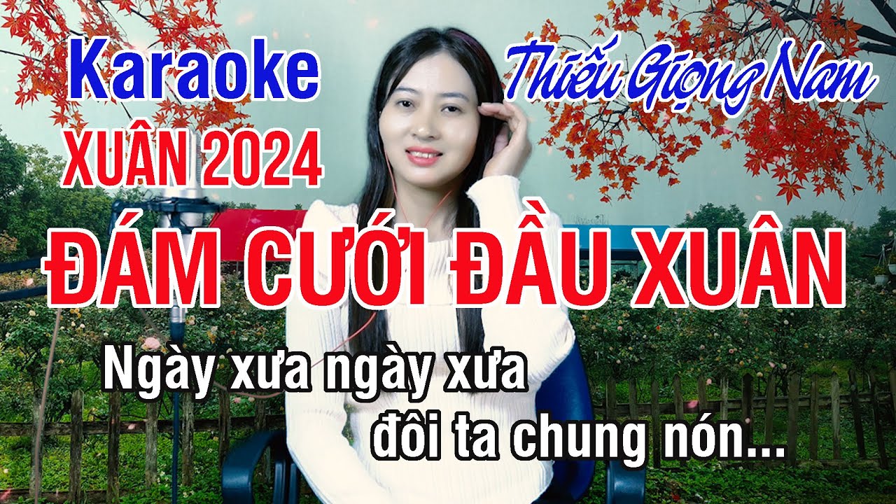 Đám Cưới Đầu Xuân ✔ Karaoke Xuân 2024 Thiếu Giọng Nam ► Song Ca Với Ngọc Lan ❖ Thiết TV