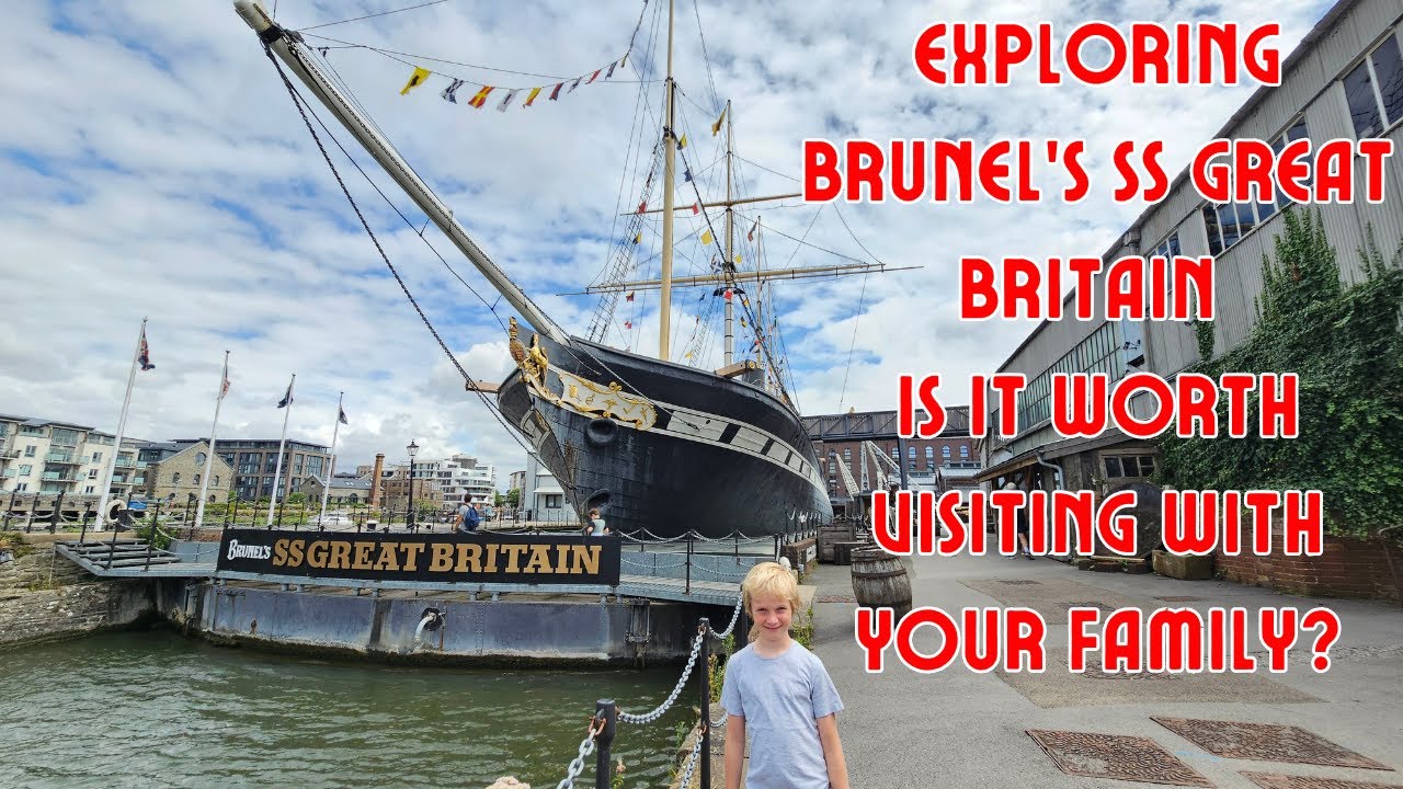 Exploring Brunel's SS Great Britain | Is It Worth Visiting with Your Family?