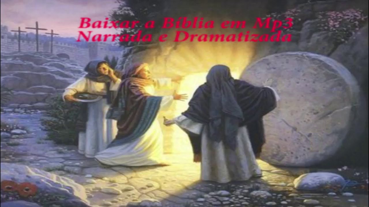 Baixar BIBLIA Mp3 Dramatizada