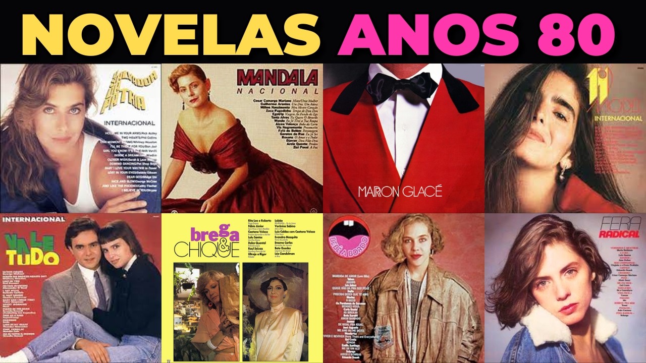 OFICIAL: Todas as NOVELAS da DÉCADA de 80 da Globo! NOVELAS ANTIGAS #novela
