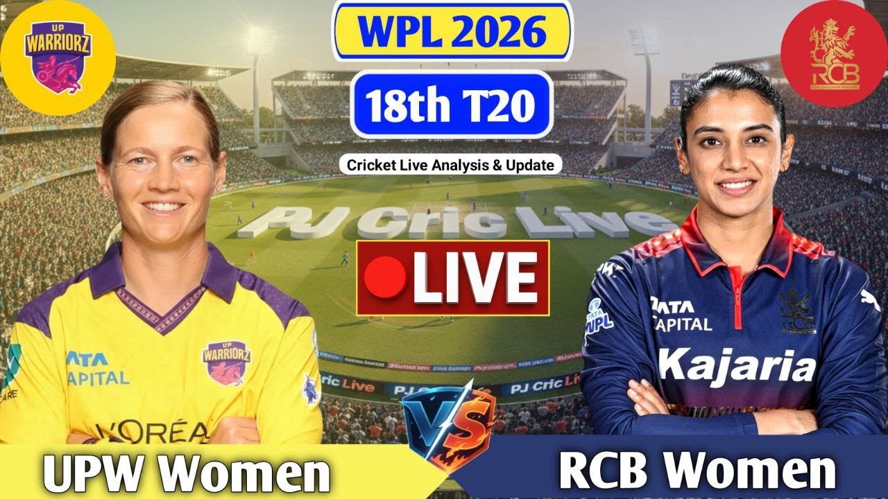 UP Women Vs RCB Women 18th T20 Match | Live Score Analysis & Discussion | WPL 2026 Live
