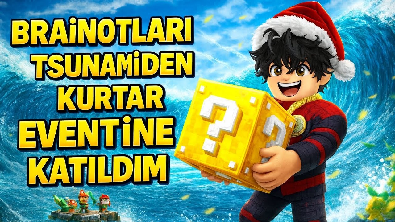 2 BÖLÜM BRAİNOTLARI TSUNAMİDEN KURTAR EVENTİNE KATILDIM #NPXNIXO ❤👍