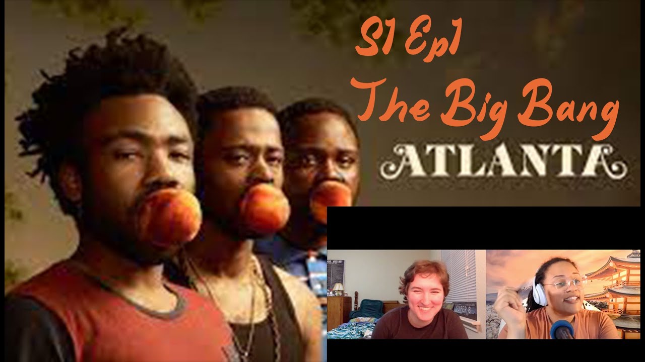 React to Atlanta s1e1 The Big Bang