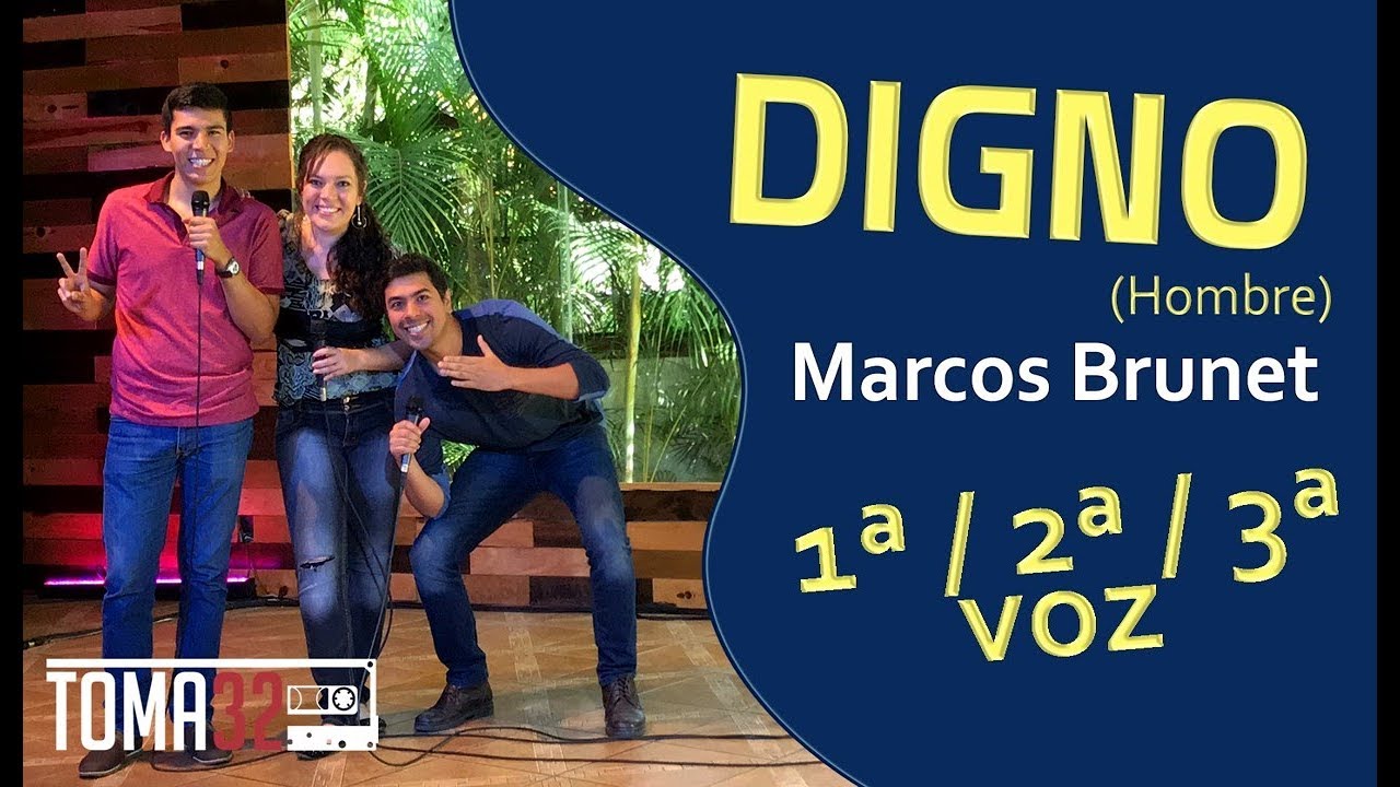 DIGNO - MARCOS BRUNET - TUTORIAL (VOCES) HOMBRE TOMA 32