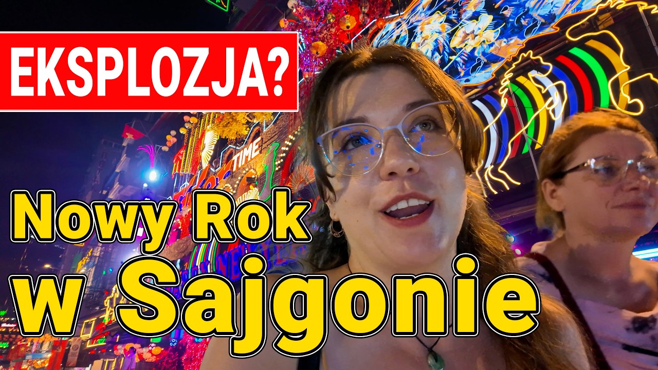 Czy Sajgon eksplodował na Nowy Rok…? 🤔 #456