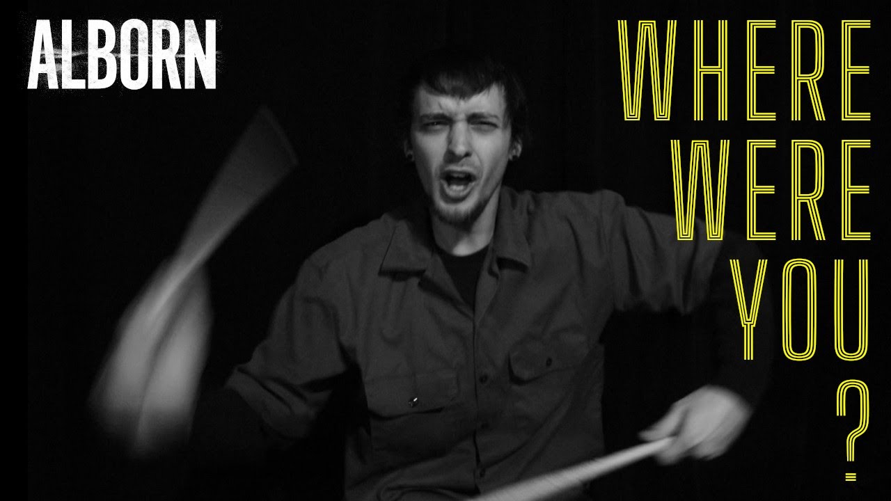 Alborn - Where Were You? (One Shot Music Video)