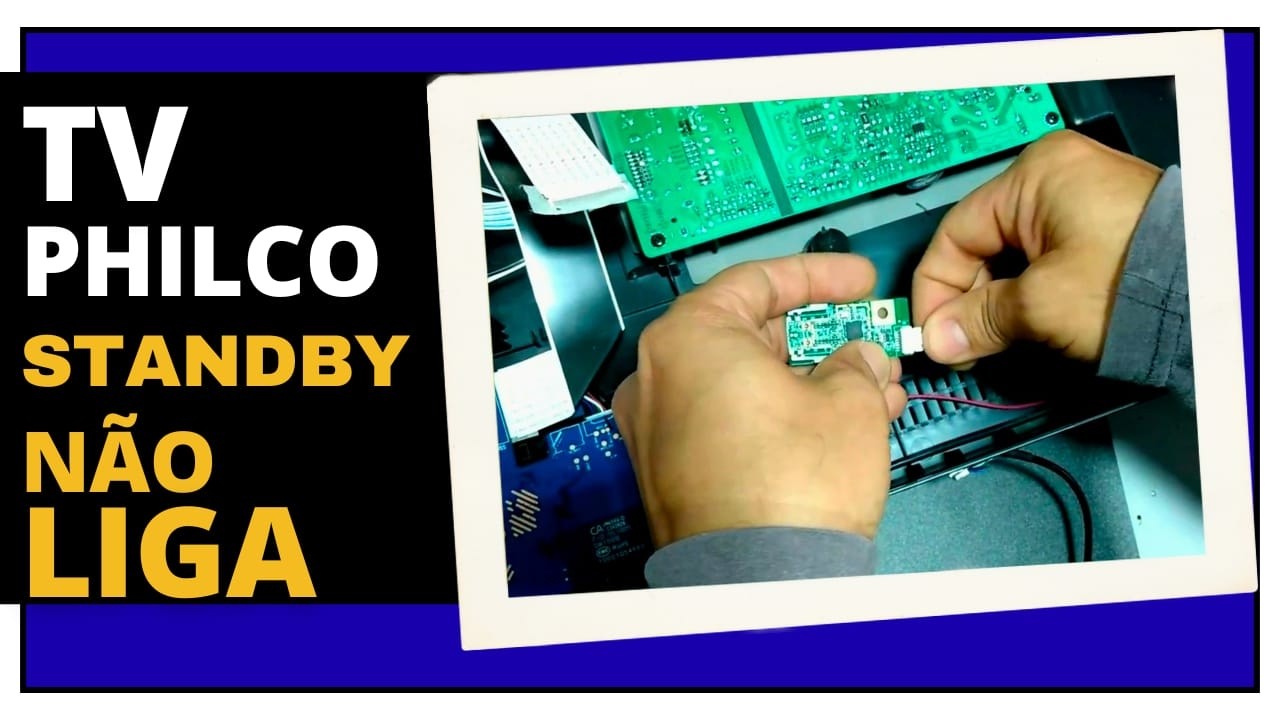 Como CONSERTEI aTv PHILCO que não LIGAVA?