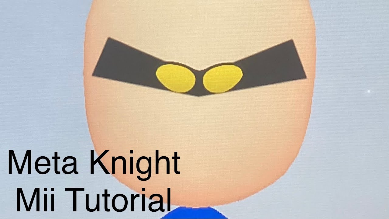 Meta Knight Mii Tutorial