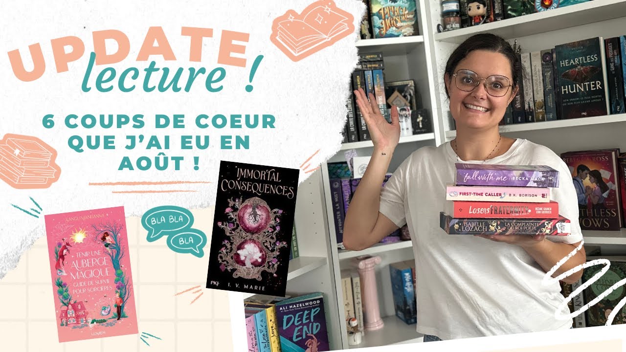UPDATE LECTURE : 6 coups de coeur que j'ai eu en août ! ✨❤️‍🩹☕️📖