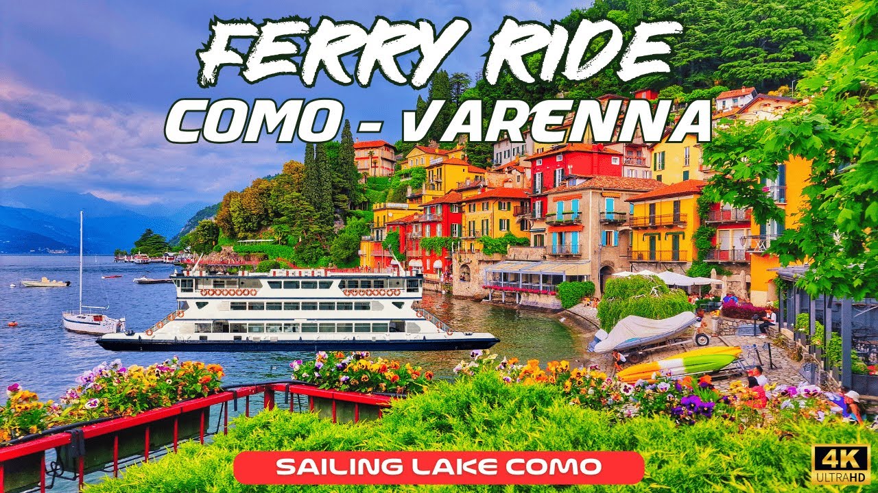 Sailing Lake Como: A ferry ride from COMO to VARENNA 4K