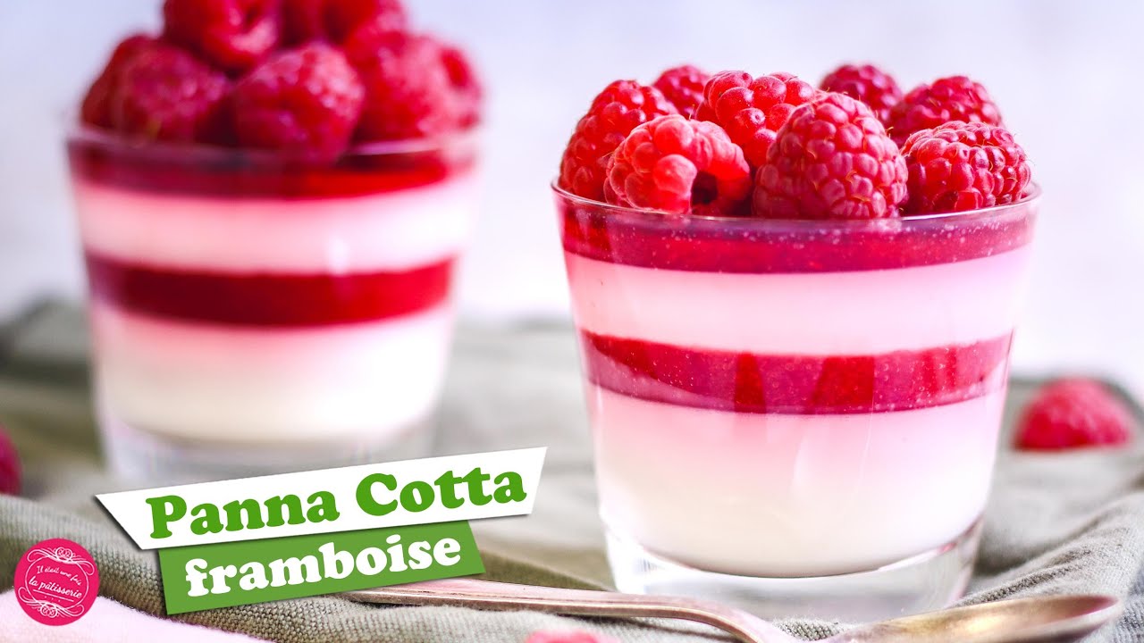 💟 PANNA COTTA AUX FRAMBOISES 💟