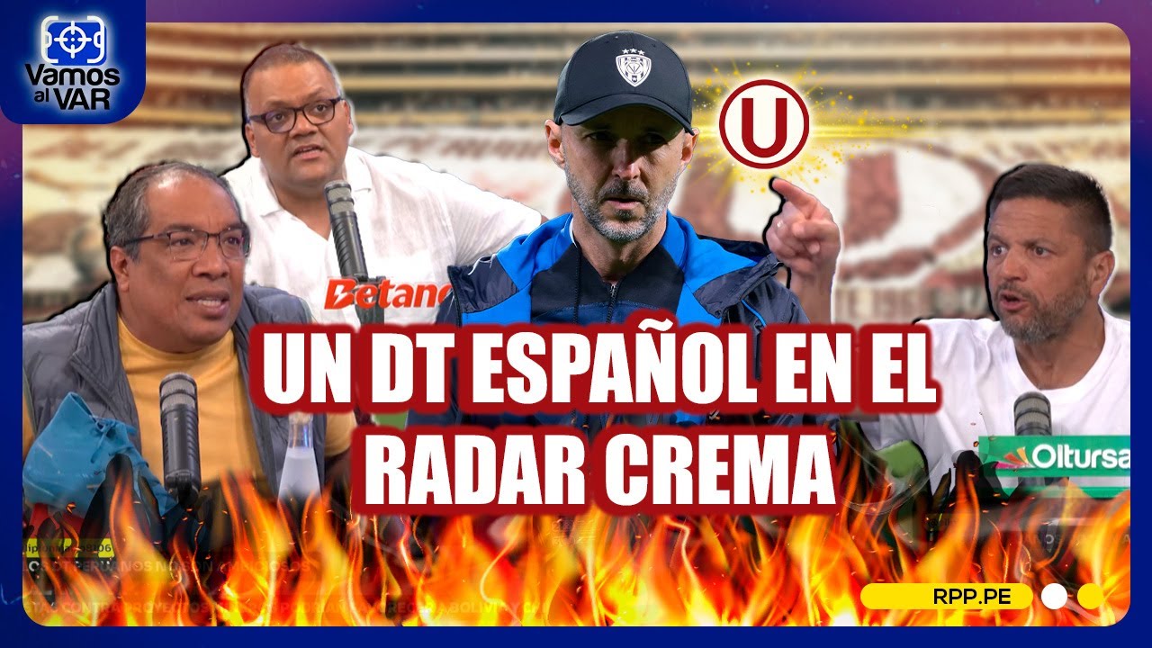 ⚽ Javier Rabanal toma fuerza como DT de Universitario: &iquest;lo esperar&aacute; la &lsquo;U&rsquo;? #VamosAlVar