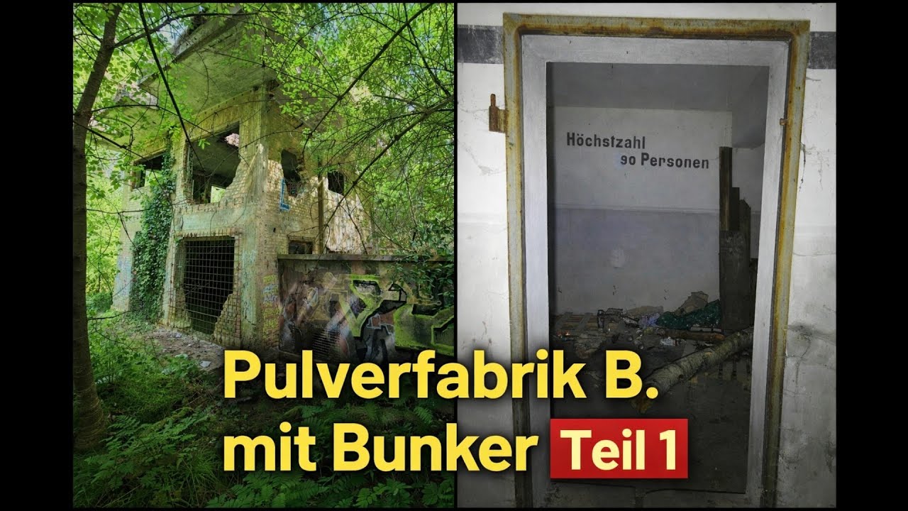 LostPlace Pulverfabrik mit Bunker Teil 3 · Urbex Germany 🇩🇪 · verlassene Orte · Urban Exploration