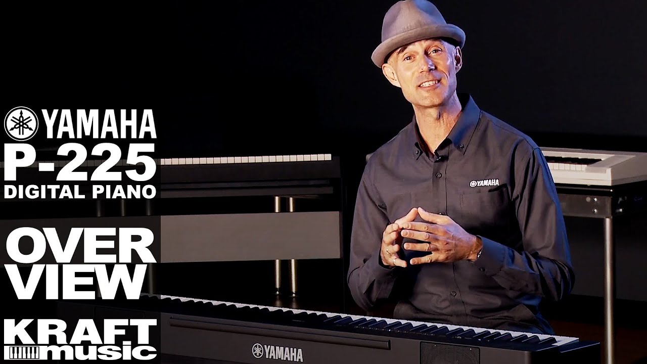 Yamaha P-225 Digital Piano - Overview with Gabriel Aldort