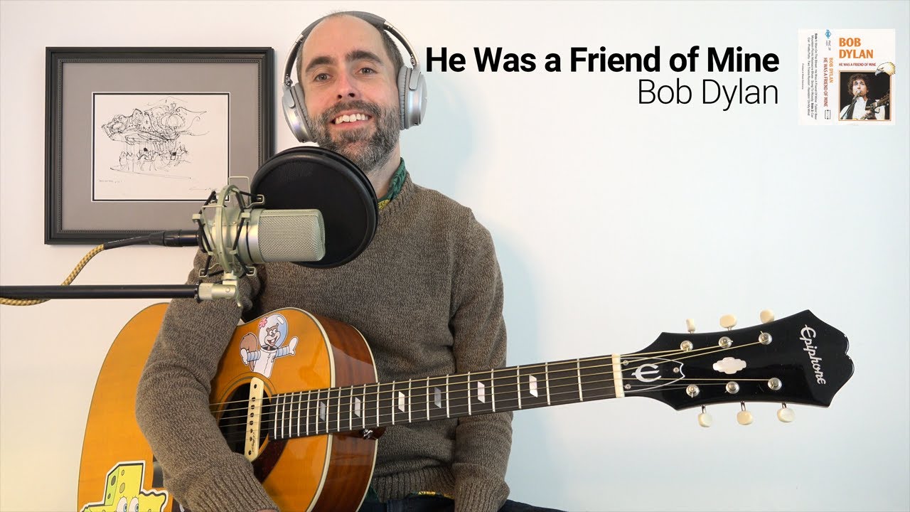 Bob Dylan - He Was a Friend of Mine (Cover)