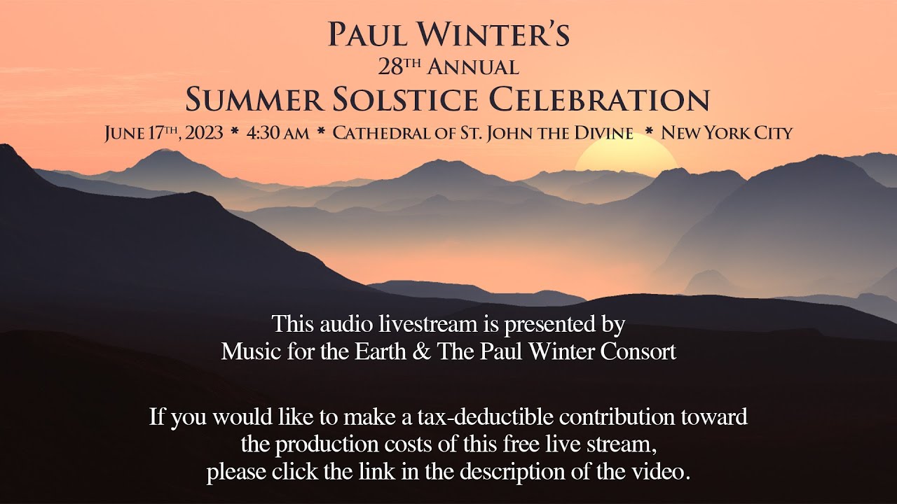 Paul Winter's 28th Annual Summer Solstice Celebration