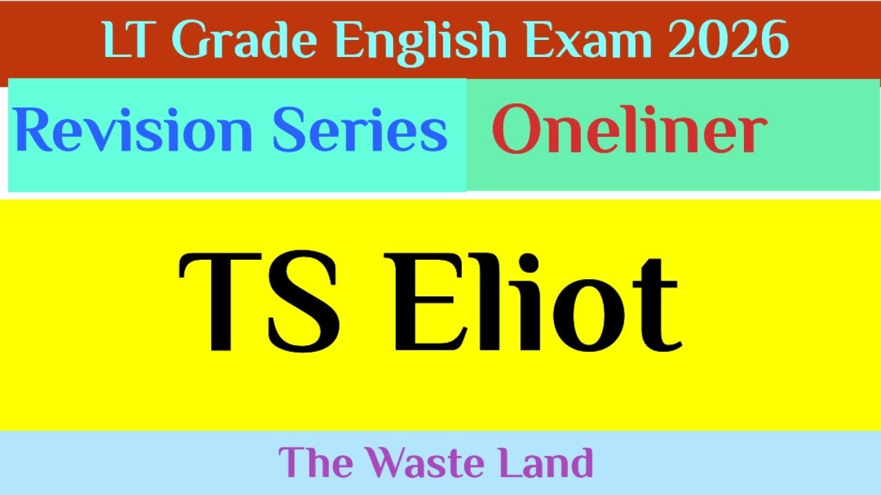 TS Eliot | The Waste Land | Oneliner | Lt grade English | GIC Lecturer English | English Literature 