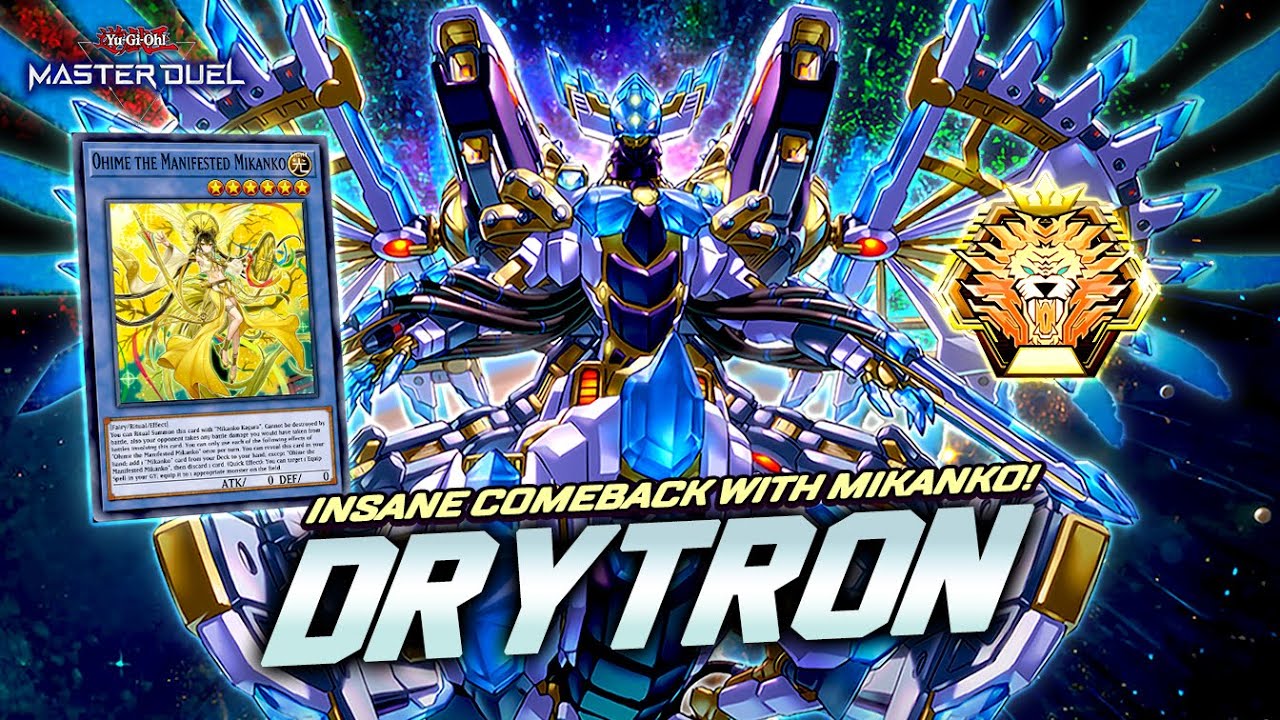 DRYTRON ARE BACK!! Mikanko Synergy Makes the Deck BROKEN! Master RANK! [Master Duel]