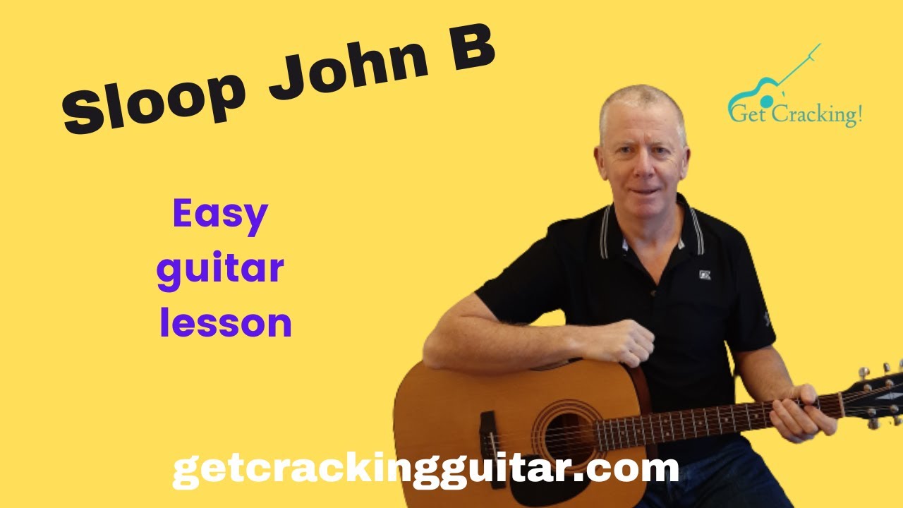 How to play Sloop John B - guitar lesson. Great sing-along songs.