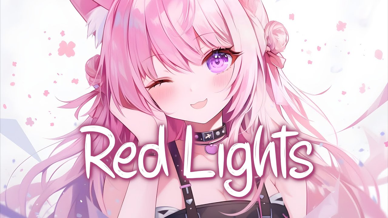 「Nightcore」 Red Lights - Picture This ♡ (Lyrics)