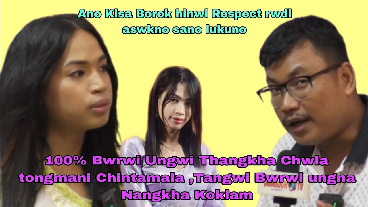 Chwla tongmani 100% Bwrwi Ungwi Thangkha Chintamala Debbarma | Tangwi Bwrwi ungna Nangkha Koklam