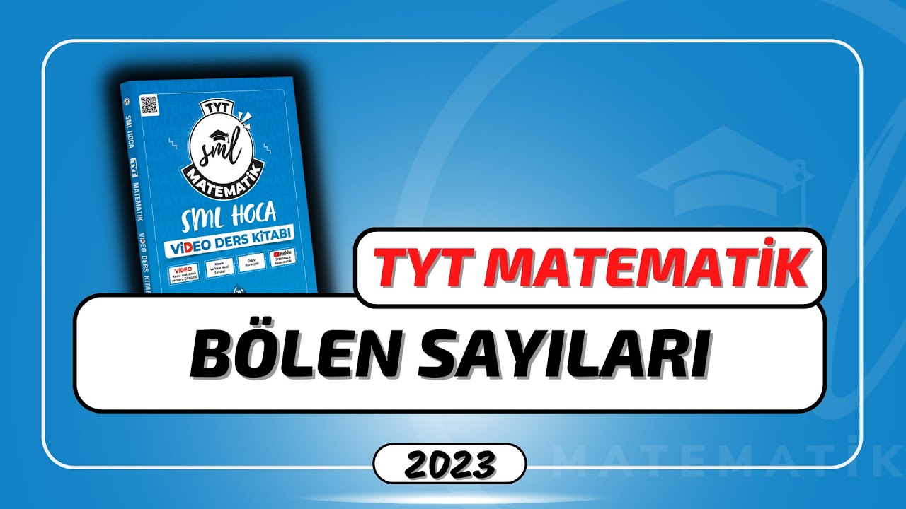 TYT Matematik 2023 | Bölen Sayıları | 2. Hafta | #smlhoca #matematik